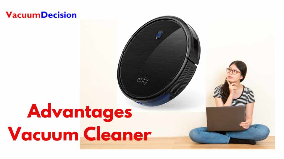 Advantages Of Vacuum Cleaner