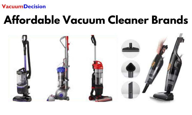 Affordable Vacuum Cleaner Brands