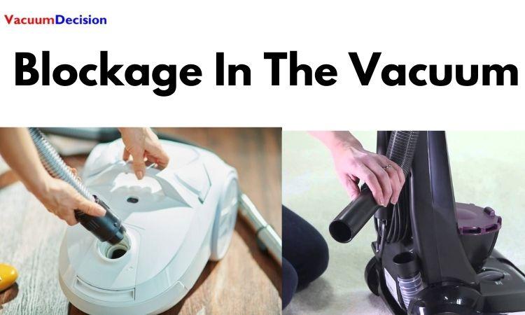 Blockage In The Vacuum