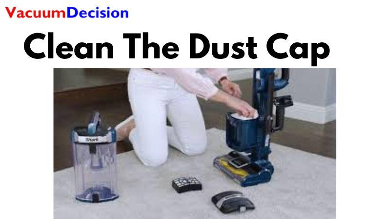 Clean The Dust Cap