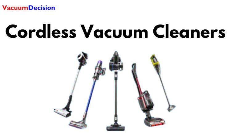 Cordless Vacuum Cleaners: