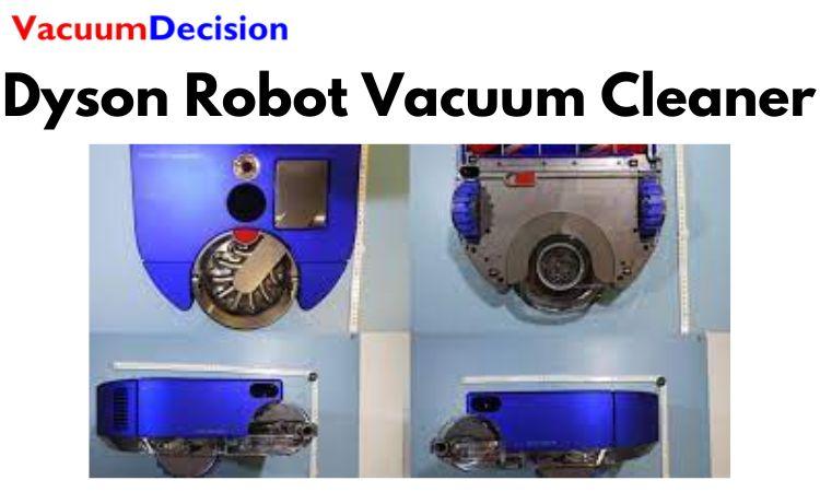 Dyson Robot Vacuum Cleaner