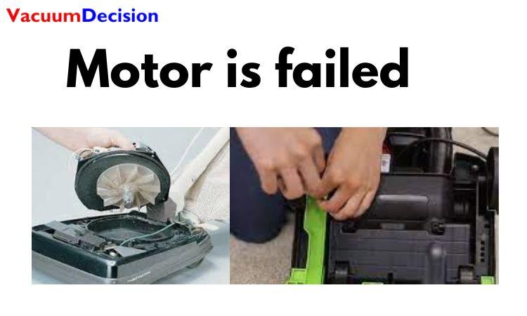 Motor is failed 