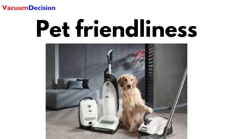 Pet friendliness:
