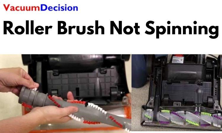 Roller Brush Not Spinning