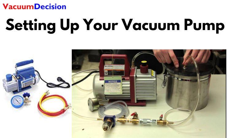 Setting Up Your Vacuum Pump