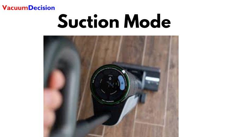 Suction Mode