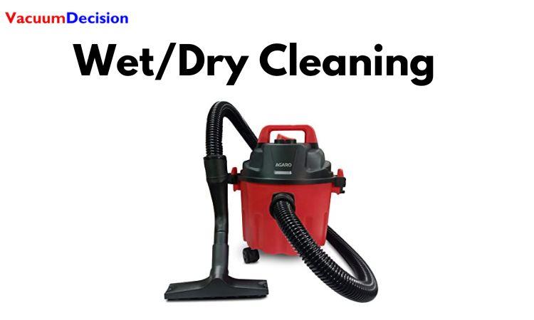 Wet/Dry Cleaning