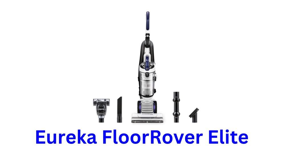 Eureka FloorRover Elite Reviews