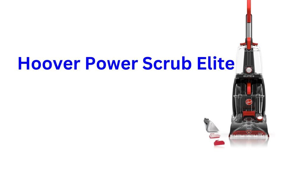 Hoover Power Scrub Elite Pet Carpet Cleaner Reviews