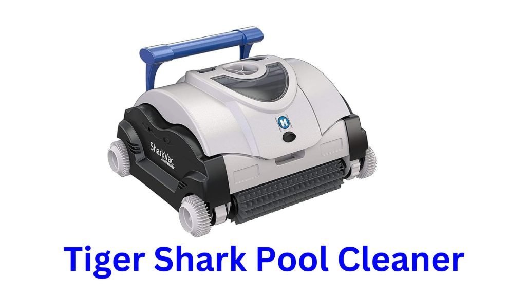 Tiger Shark Pool Cleaner Reviews