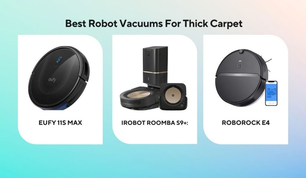 best robot vacuum for thick carpet: A Comprehensive Guide