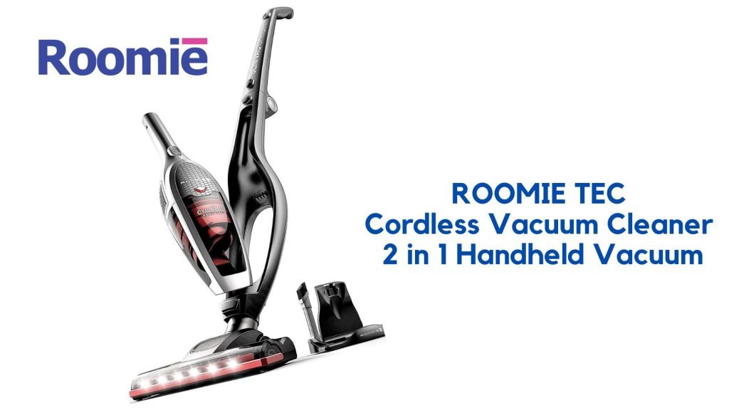 ROOMIE TEC Cordless Vacuum Cleaner 2 in 1 Handheld Vacuum