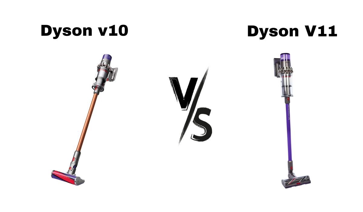 Dyson v10 Vs v11