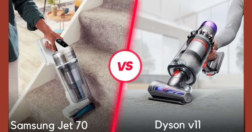 Samsung Jet 70 vs Dyson V11
