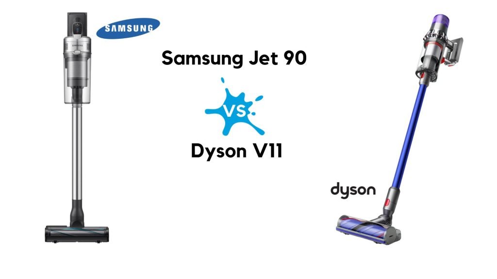 Samsung Jet 90 vs Dyson V11